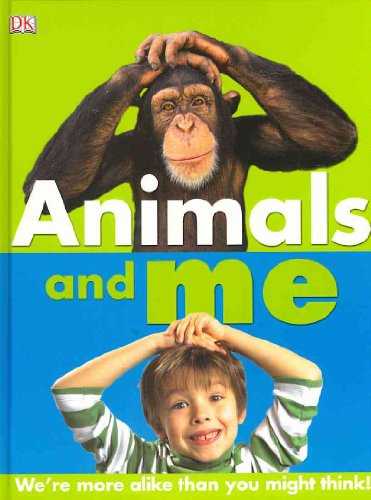 Stock image for Animals and Me for sale by Better World Books