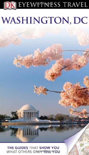 Beispielbild fr DK Eyewitness Travel Guide: Washington, D.C. zum Verkauf von Ammareal