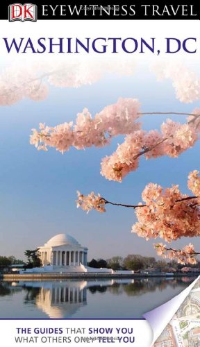 Stock image for DK Eyewitness Travel Guide: Washington, D.C. for sale by Ammareal
