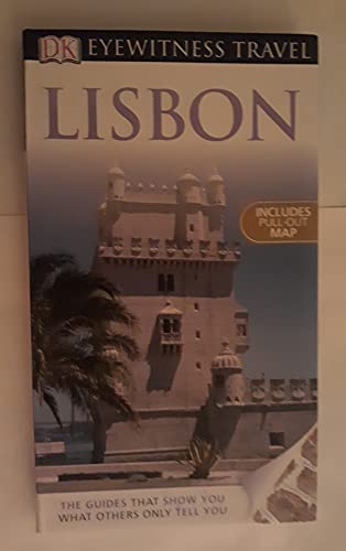 Imagen de archivo de DK Eyewitness Travel Guide: Lisbon a la venta por Basement Seller 101