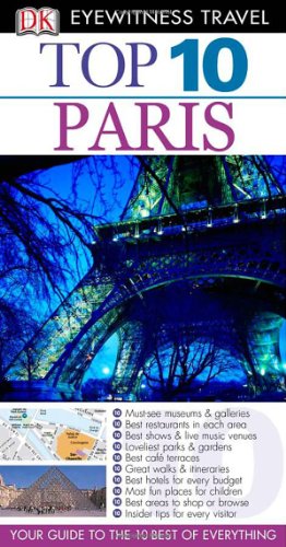 Stock image for Top 10 Paris (Eyewitness Top 10 Travel Guides) for sale by SecondSale