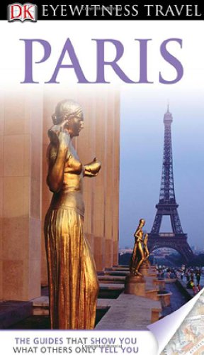 Stock image for Paris (Eyewitness Travel Guides) for sale by SecondSale