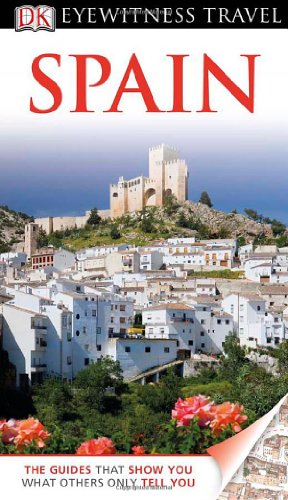 Imagen de archivo de Eyewitness Travel Guide - Spain a la venta por Better World Books: West
