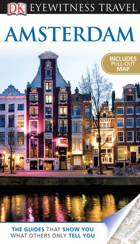 9780756669546: DK Eyewitness Travel Guide: Amsterdam