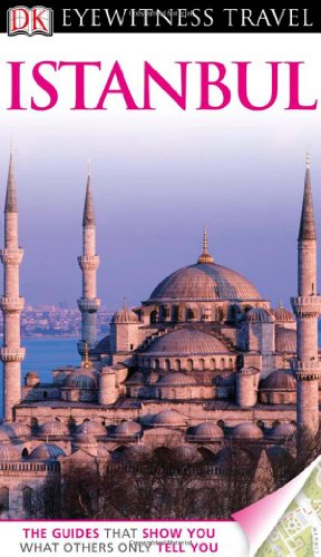 Stock image for DK Eyewitness Travel Guide: Istanbul Baring, Rose and Walsh, Tina for sale by Mycroft's Books