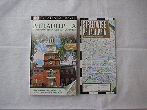9780756669751: Eyewitness: Philadelphia and the Pennsylvania Dutch Country (DK Eyewitness Travel Guides) [Idioma Ingls]