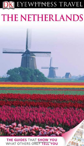 Stock image for DK Eyewitness Travel Guide: Netherlands for sale by Orion Tech