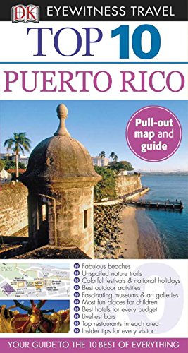 Stock image for Eyewitness Top 10 Travel Guide - Puerto Rico for sale by Better World Books
