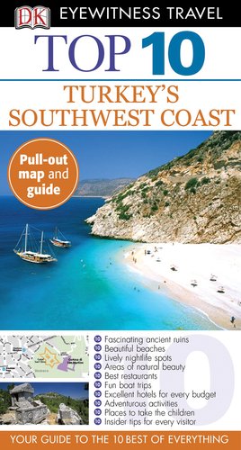 Beispielbild fr DK Eyewitness Top 10 Travel Guide: Turkey's South Coast zum Verkauf von ThriftBooks-Atlanta