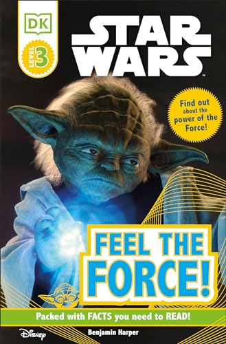 Beispielbild fr DK Readers L3: Star Wars: Feel the Force! (DK Readers Level 3) zum Verkauf von Wonder Book