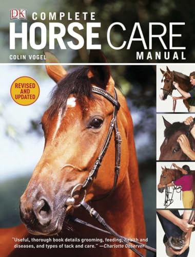 Beispielbild fr Complete Horse Care Manual (DK Practical Pet Guides) zum Verkauf von Goodwill