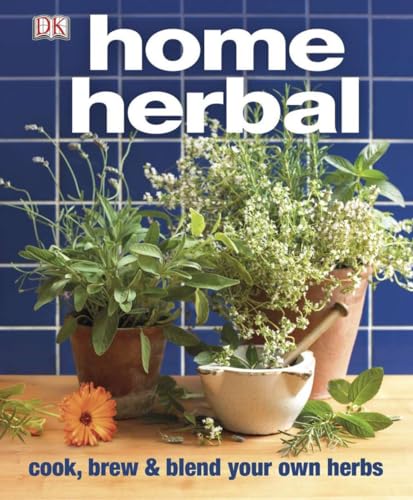 Stock image for Home Herbal Cook, Brew & Blend Your Own Herbs for sale by Booked Experiences Bookstore