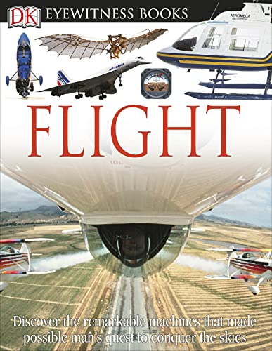 Beispielbild fr Flight (DK Eyewitness Books) zum Verkauf von SecondSale