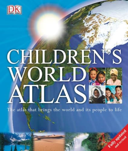 9780756675844: Children's World Atlas: The Atlas That Brings the World and Its People to Life