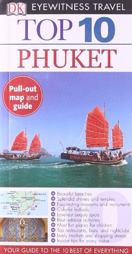 Stock image for DK Eyewitness Top 10 Travel Guide: Phuket for sale by SecondSale