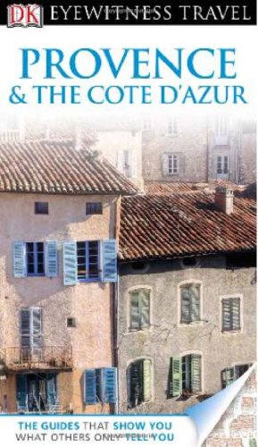 9780756684013: DK Eyewitness Travel Guide: Provence and Cote D'Azur
