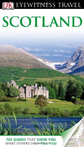 Stock image for DK Eyewitness Travel Guide: Scotland for sale by SecondSale