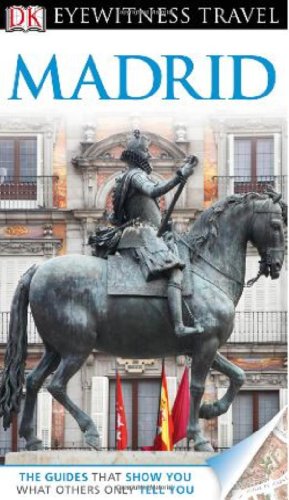 Beispielbild fr DK Eyewitness Travel Guide: Madrid zum Verkauf von Wonder Book