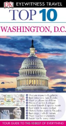 Stock image for Top 10 Washington DC (Eyewitness Top 10 Travel Guide) for sale by Jay's Basement Books