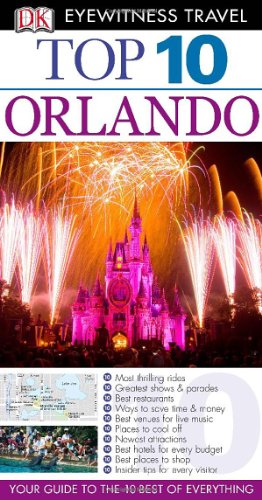 Stock image for Eyewitness Travel Guides - Top 10 Orlando for sale by Better World Books