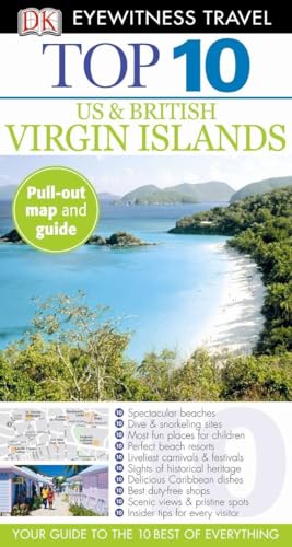Stock image for Top 10 US & British Virgin Islands (Eyewitness Top 10 Travel Guide) for sale by More Than Words