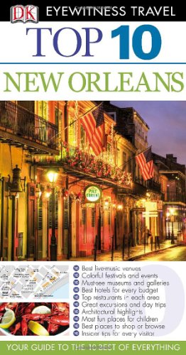 Beispielbild fr Top 10 New Orleans (DK Eyewitness Top 10 Travel Guides) zum Verkauf von AwesomeBooks