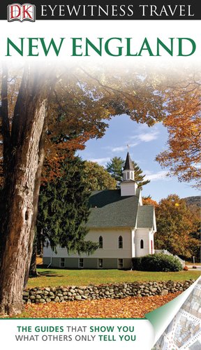 Beispielbild fr DK Eyewitness Travel Guide: New England zum Verkauf von Wonder Book