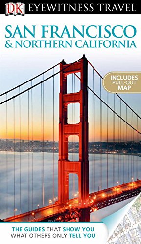 Stock image for DK Eyewitness Travel Guide: San Francisco & Northern California for sale by Half Price Books Inc.