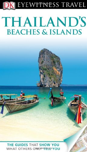 Imagen de archivo de Eyewitness Travel Guide - Thailand's Beaches and Islands a la venta por Better World Books