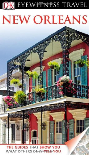 Stock image for DK Eyewitness Travel Guide: New Orleans for sale by Wonder Book