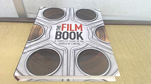 Imagen de archivo de The Film Book: A Complete Guide to the World of Film a la venta por ThriftBooks-Dallas