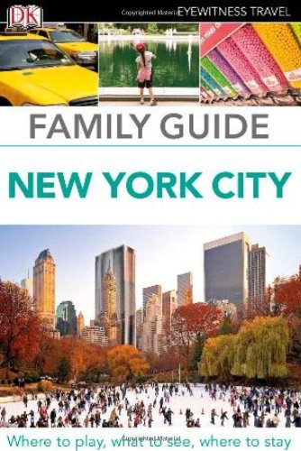 9780756689551: Family Guide New York City
