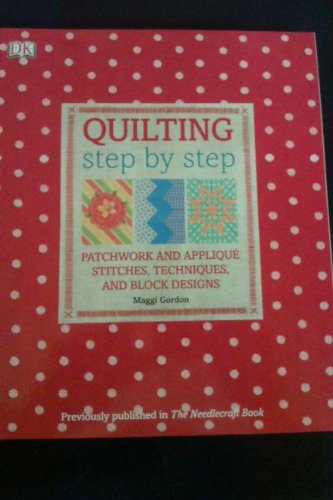 Beispielbild fr Quilting Step by Step zum Verkauf von AwesomeBooks