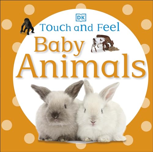 9780756689919: Touch and Feel Baby Animals