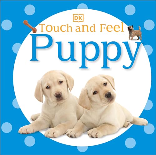 Beispielbild fr Touch and Feel: Puppy (Touch & Feel) zum Verkauf von SecondSale