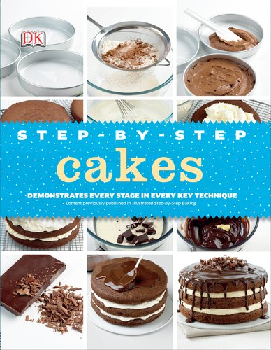 9780756692674: Step-By-Step Cakes