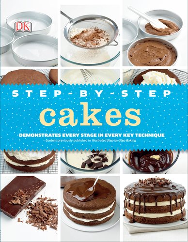 9780756692674: Step-by-Step Cakes
