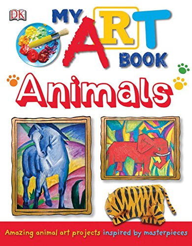 Imagen de archivo de My Art Book Animals a la venta por Better World Books