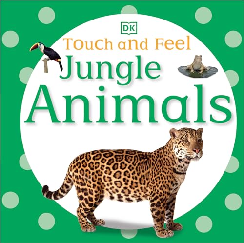 Imagen de archivo de Touch and Feel: Jungle Animals a la venta por SecondSale