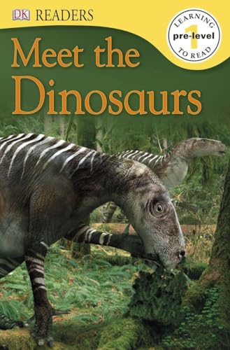 Stock image for DK Readers L0: Meet the Dinosaurs for sale by SecondSale