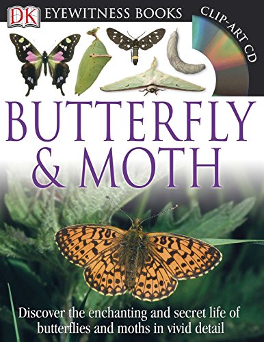 9780756692988: DK Eyewitness Books: Butterfly and Moth: Discover the Enchanting and Secret Life of Butterflies and Moths in Vivid Detail