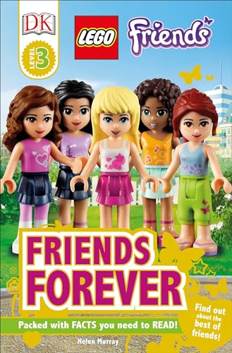 9780756693824: DK Readers L3: LEGO Friends: Friends Forever (DK Readers Level 3)