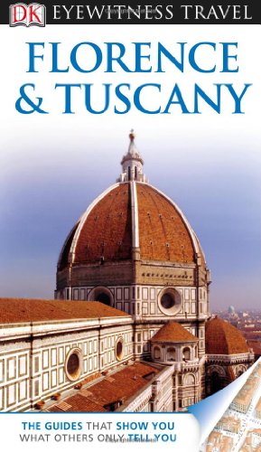 Beispielbild fr Florence and Tuscany (Eyewitness Travel Guides) zum Verkauf von More Than Words