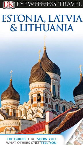 Stock image for DK Eyewitness Travel Guide: Estonia, Latvia, and Lithuania for sale by Goodwill Books