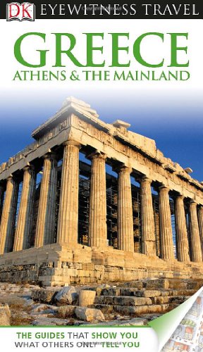 9780756695033: Dk Eyewitness Travel Greece, Athens & the Mainland (Dk Eyewitness Travel Guide)