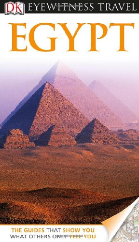 9780756695255: DK Eyewitness Egypt (Dk Eyewitness Travel Guide)