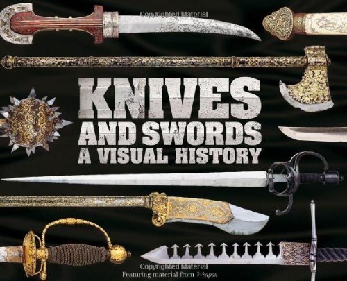 9780756695743: Knives and Swords