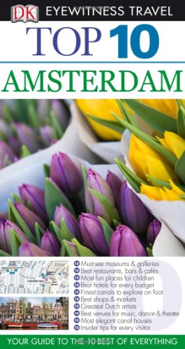 Beispielbild fr Eyewitness Top 10 Travel Guide - Amsterdam zum Verkauf von Better World Books