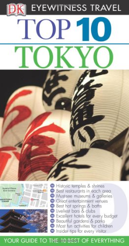9780756696009: Top 10 Tokyo (Eyewitness Top 10 Travel Guide)