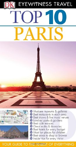 Beispielbild fr Top 10 Eyewitness Travel Guide - Paris zum Verkauf von Better World Books: West